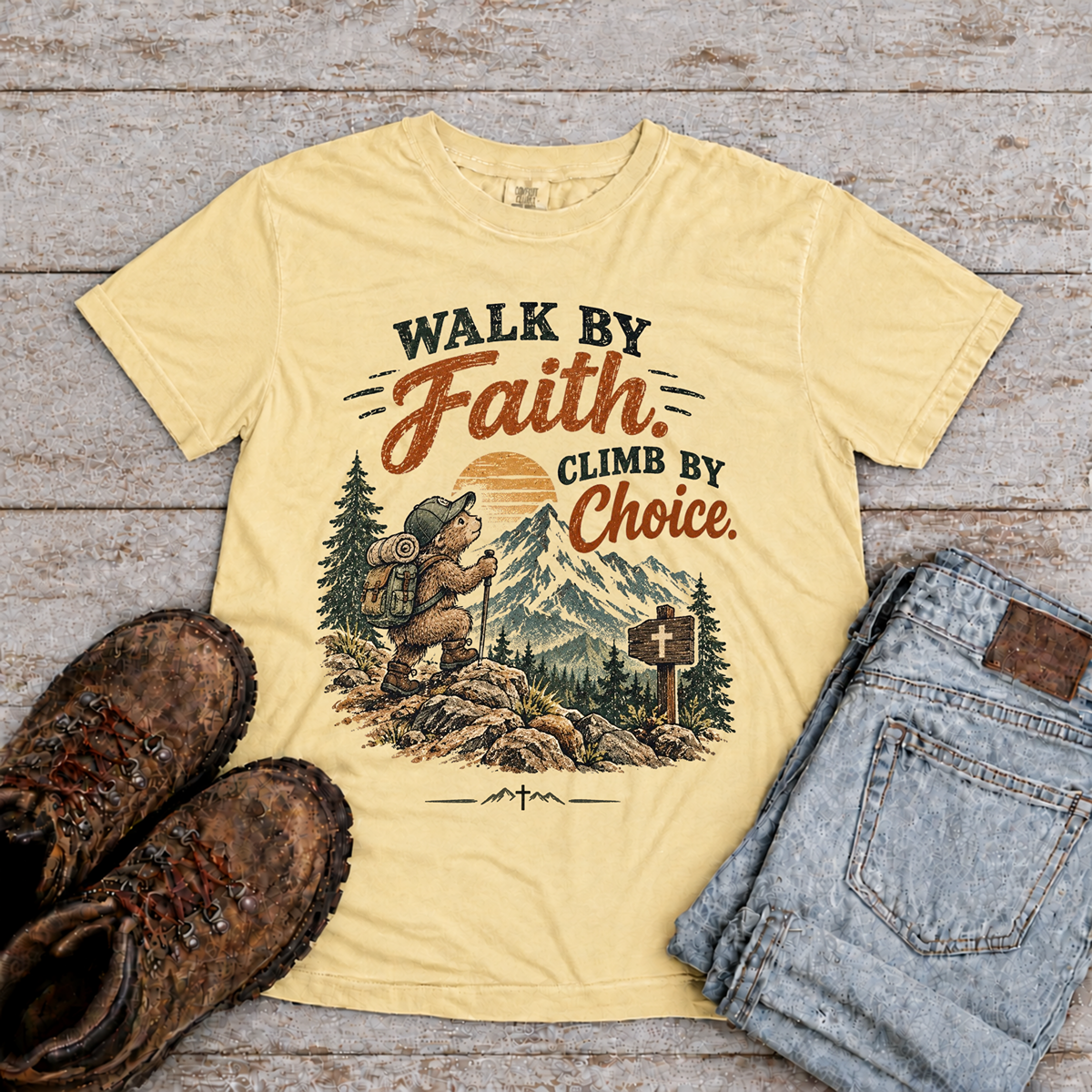 "Walk by Faith, Climb by Choice" T-Shirt