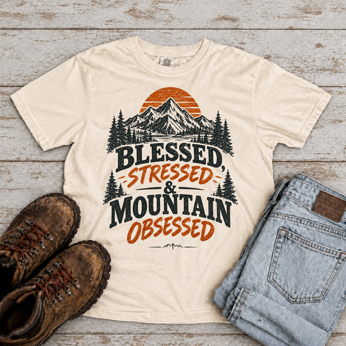 "Blessed. Stressed, Mountain Obsessed" T-Shirt