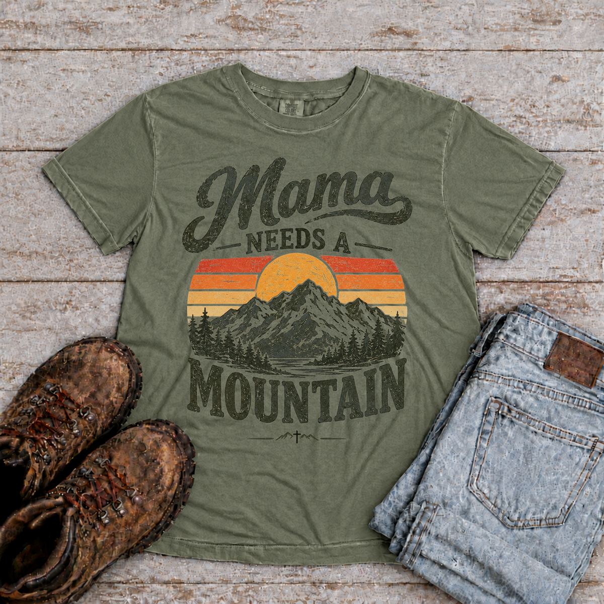 Copy of "Mama needs a Mountain" Christian T-Shirt