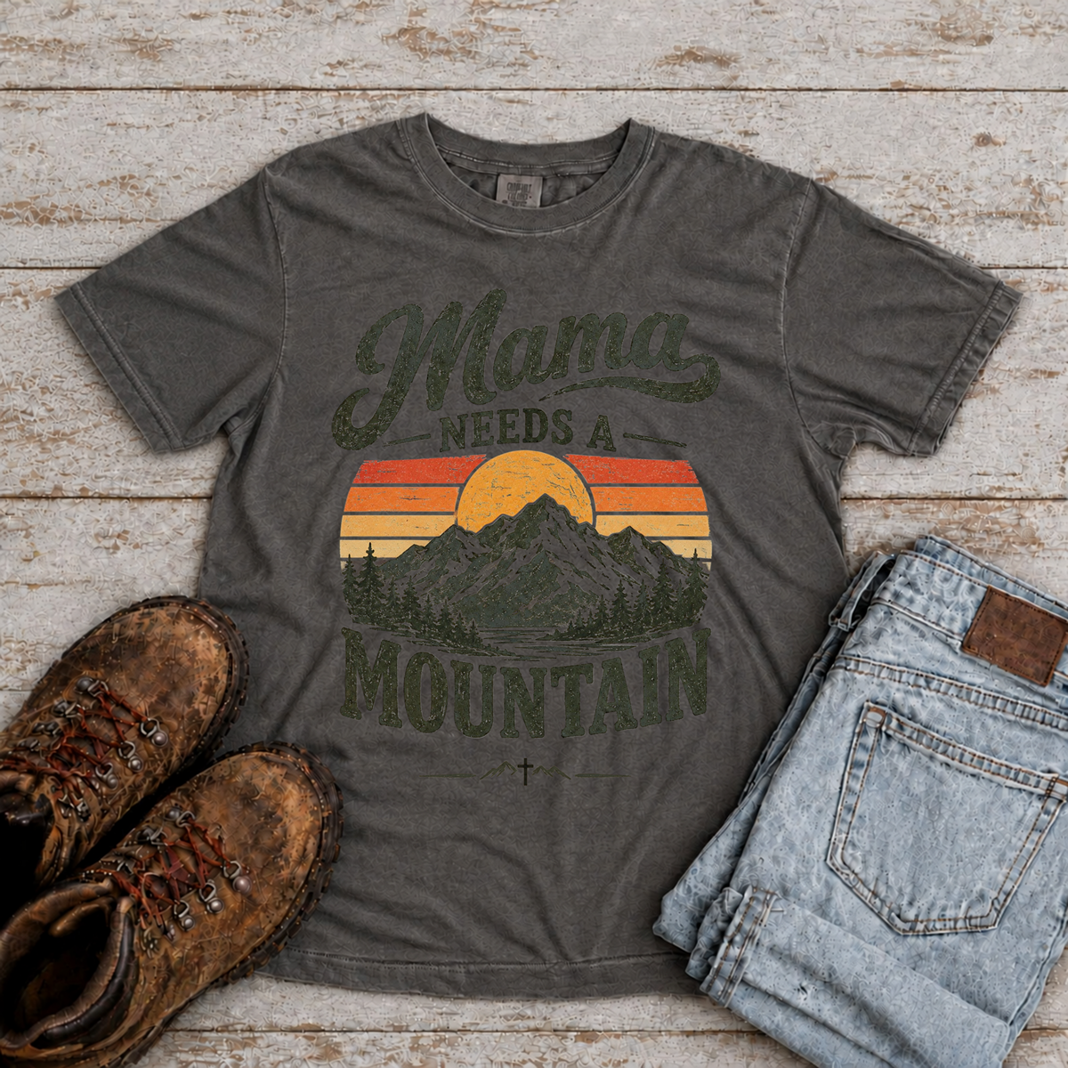 Copy of "Mama needs a Mountain" Christian T-Shirt