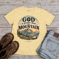 "Greater than the Mountain" T-Shirt