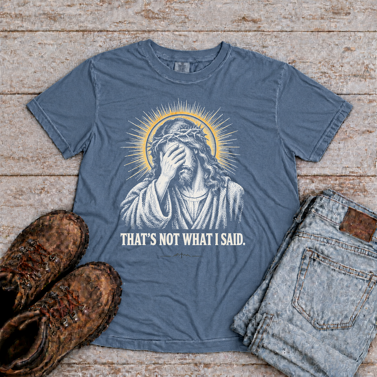 "Thats not what i Said" T-Shirt